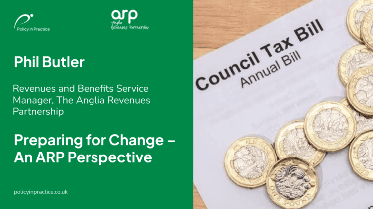 Phil Butler, Revenues and Benefits Service Manager, The Anglia Revenues Partnership